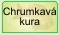 Chrumkav� kura